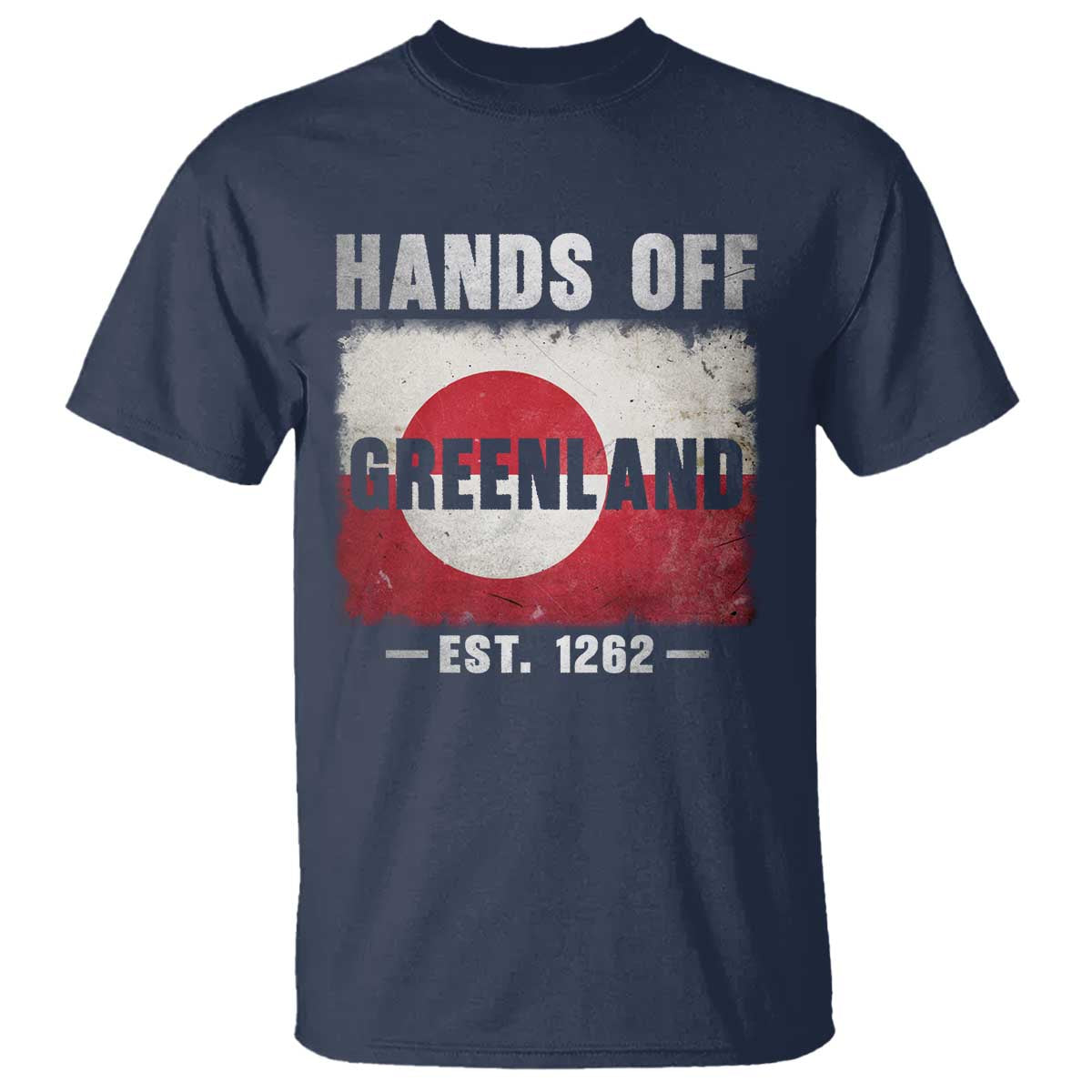 Hands Off Greenland T Shirt Greenland EST 1262 Political Protest TS11 Navy Print Your Wear
