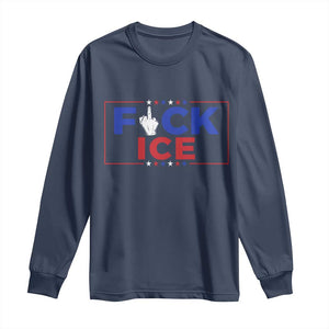 Funny Fck Ice Long Sleeve Shirt Immigration Activist Anti Deportation Middle Finger Graphic TS11 Navy Print Your Wear