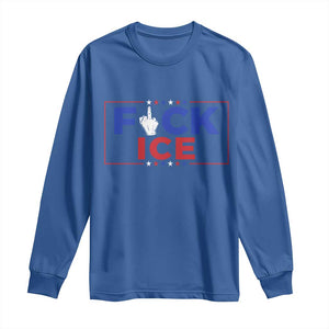 Funny Fck Ice Long Sleeve Shirt Immigration Activist Anti Deportation Middle Finger Graphic TS11 Royal Blue Print Your Wear