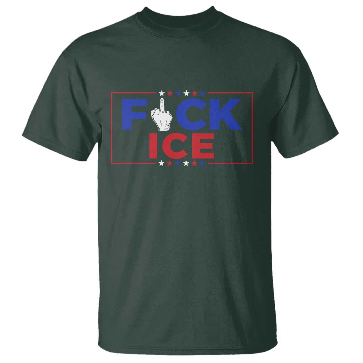 Funny Fck Ice T Shirt Immigration Activist Anti Deportation Middle Finger Graphic TS11 Dark Forest Green Print Your Wear