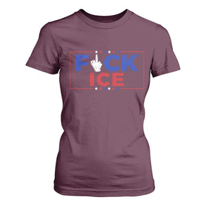 Funny Fck Ice T Shirt For Women Immigration Activist Anti Deportation Middle Finger Graphic TS11 Maroon Print Your Wear