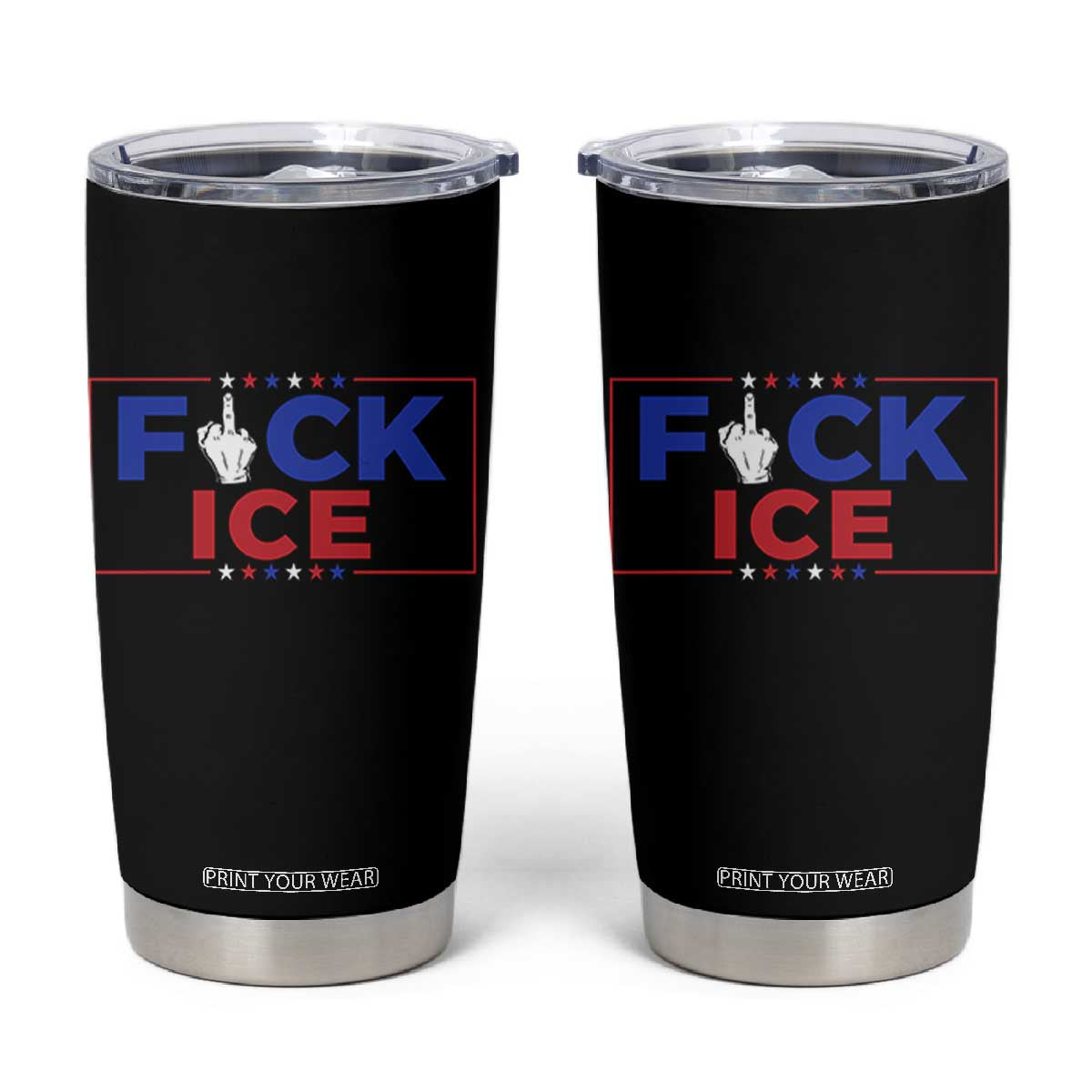 Funny Fck Ice Tumbler Cup Immigration Activist Anti Deportation Middle Finger Graphic TS11 Black Print Your Wear