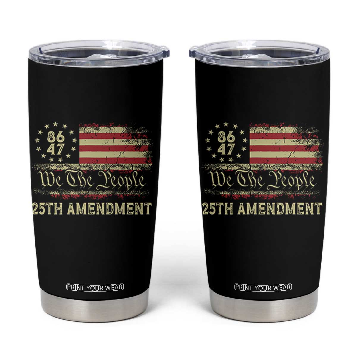8647 Resist 25th Amendment Tumbler Cup Vintage American Flag TS11 Black Print Your Wear