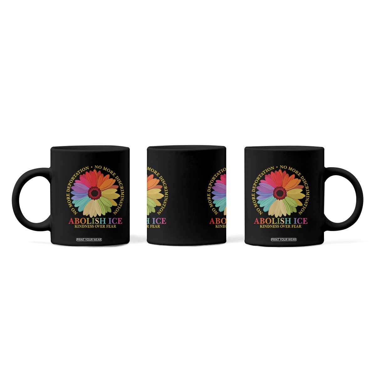 Abolish Ice Coffee Mug No More Deportation No More Discrimmination Kindness Over Fear TS11 Print Your Wear
