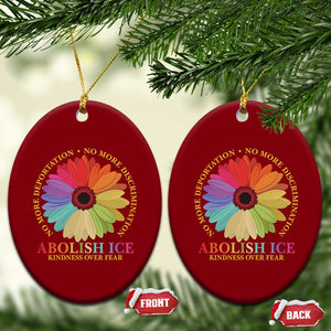 Abolish Ice Ceramic Ornament No More Deportation No More Discrimmination Kindness Over Fear TS11 Print Your Wear