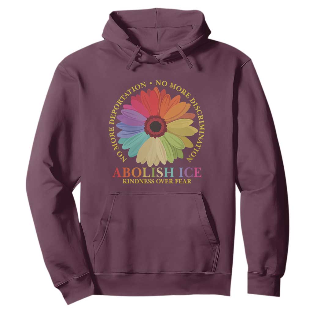 Abolish Ice Hoodie No More Deportation No More Discrimmination Kindness Over Fear TS11 Maroon Print Your Wear