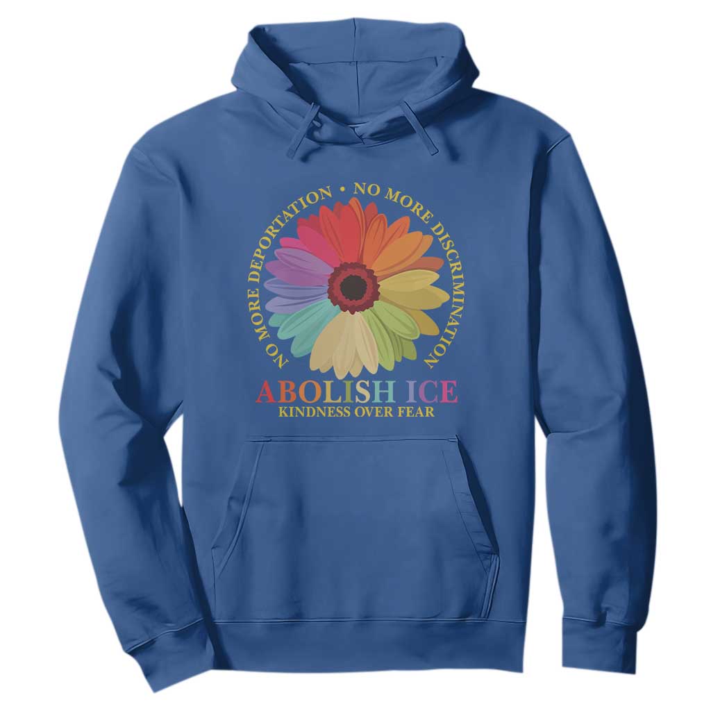 Abolish Ice Hoodie No More Deportation No More Discrimmination Kindness Over Fear TS11 Royal Blue Print Your Wear