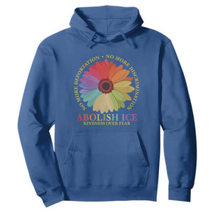 Abolish Ice Hoodie No More Deportation No More Discrimmination Kindness Over Fear TS11 Royal Blue Print Your Wear