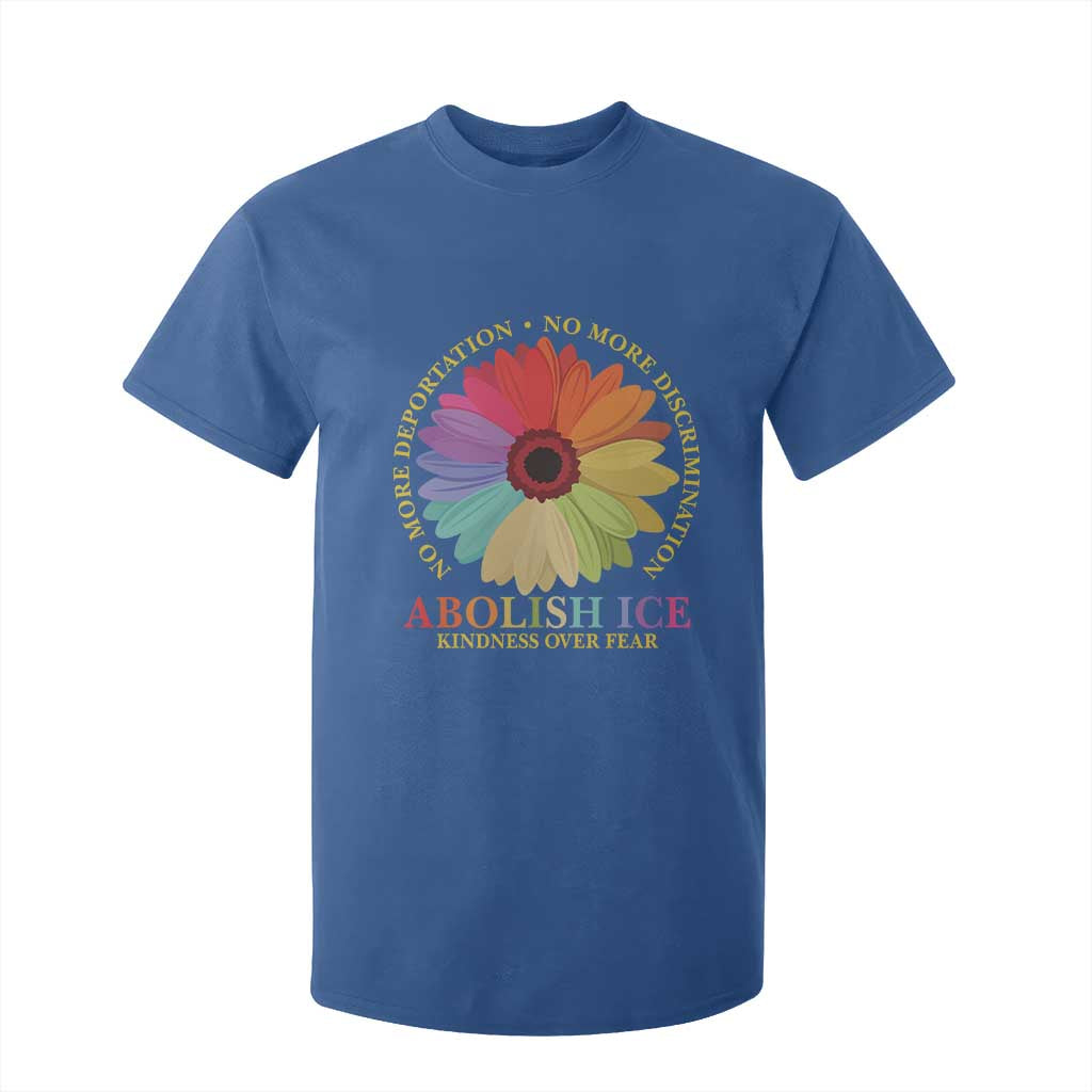 Abolish Ice T Shirt For Kid No More Deportation No More Discrimmination Kindness Over Fear TS11 Royal Blue Print Your Wear