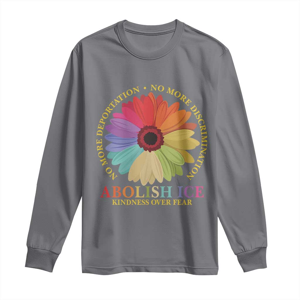 Abolish Ice Long Sleeve Shirt No More Deportation No More Discrimmination Kindness Over Fear TS11 Charcoal Print Your Wear