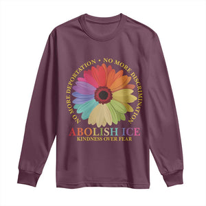 Abolish Ice Long Sleeve Shirt No More Deportation No More Discrimmination Kindness Over Fear TS11 Maroon Print Your Wear
