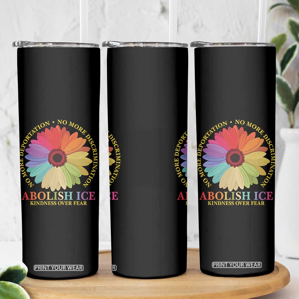 Abolish Ice Skinny Tumbler No More Deportation No More Discrimmination Kindness Over Fear TS11 Print Your Wear