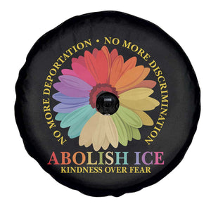 Abolish Ice Spare Tire Cover No More Deportation No More Discrimmination Kindness Over Fear TS11 Print Your Wear