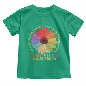 Abolish Ice Toddler T Shirt No More Deportation No More Discrimmination Kindness Over Fear TS11 Irish Green Print Your Wear