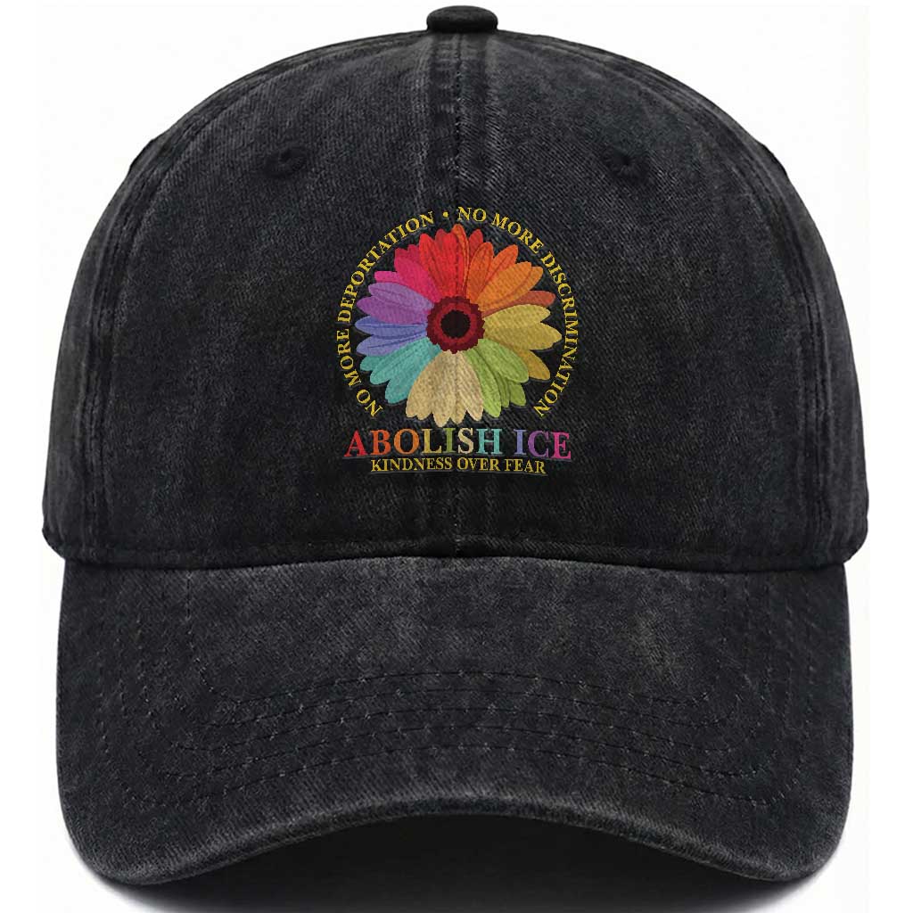 Abolish Ice Washed Cotton Baseball Cap No More Deportation No More Discrimmination Kindness Over Fear TS11 Print Your Wear