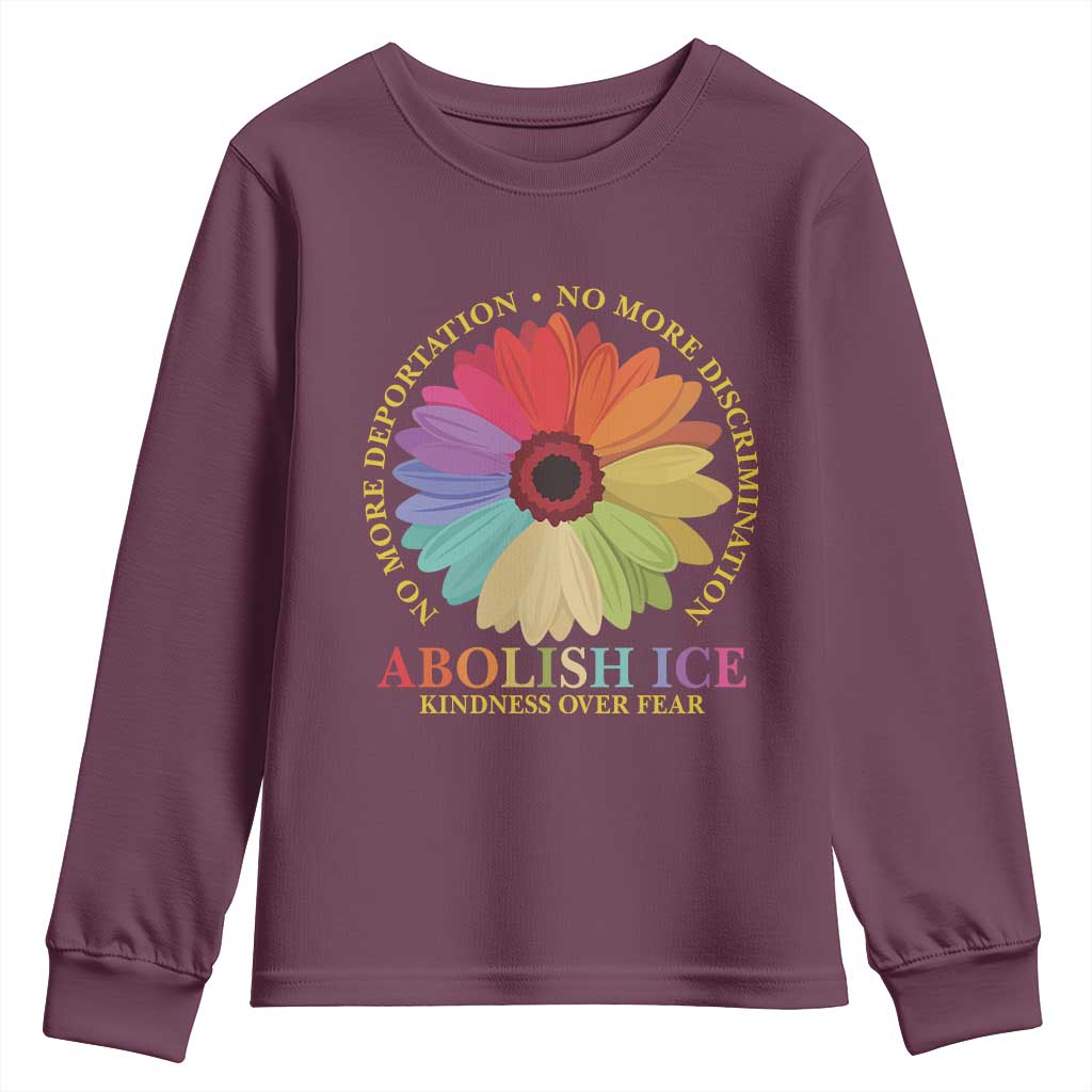 Abolish Ice Youth Sweatshirt No More Deportation No More Discrimmination Kindness Over Fear TS11 Maroon Print Your Wear