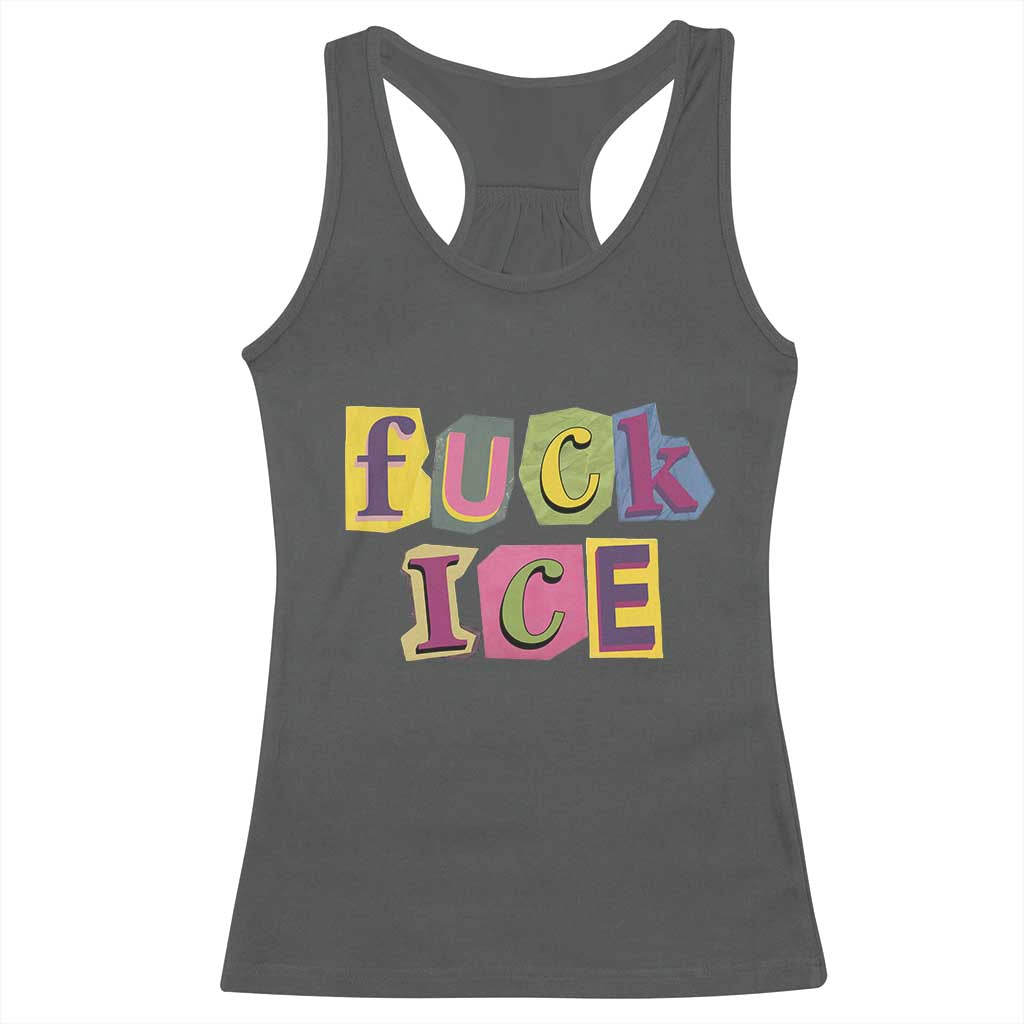 Fck Ice Racerback Tank Top Immigration Activist Magazine Cutout Paper Graphic TS11 Dark Heather Print Your Wear