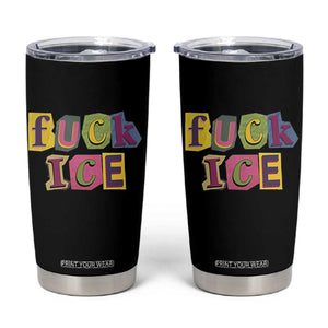 Fck Ice Tumbler Cup Immigration Activist Magazine Cutout Paper Graphic TS11 Black Print Your Wear