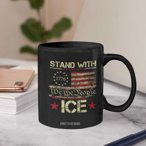 Stand With Ice Coffee Mug Immigration Officers American Flag Border Patrol TS11 Print Your Wear