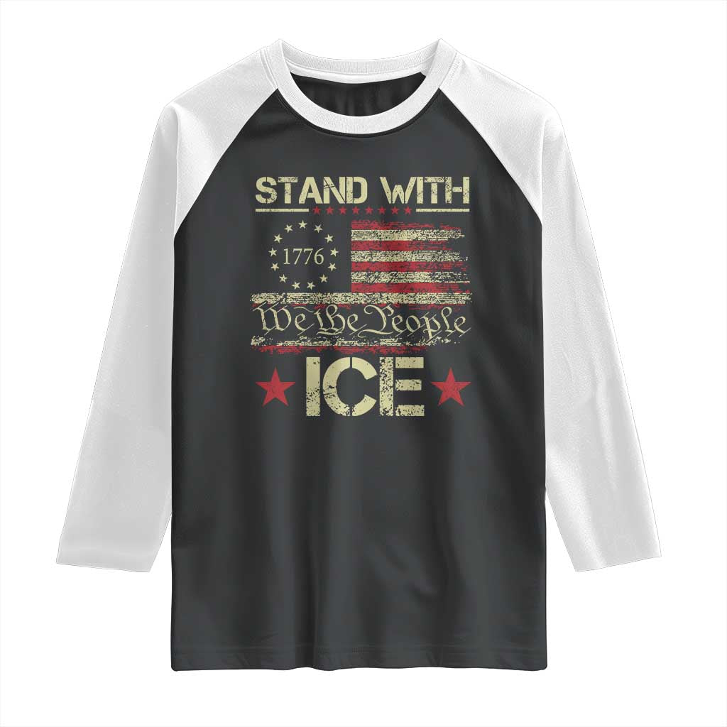 Stand With Ice Raglan Shirt Immigration Officers American Flag Border Patrol TS11 Black White Print Your Wear