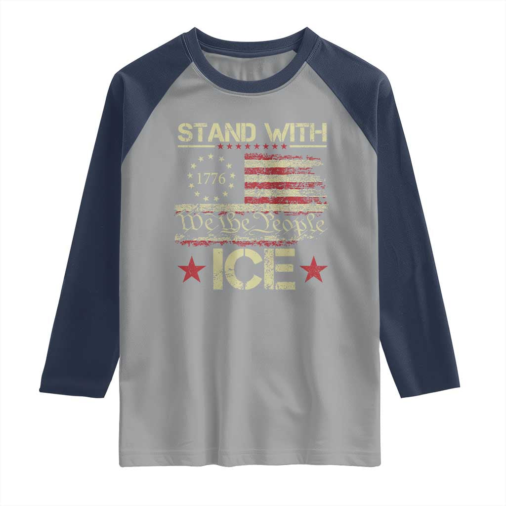 Stand With Ice Raglan Shirt Immigration Officers American Flag Border Patrol TS11 Sport Gray Navy Print Your Wear