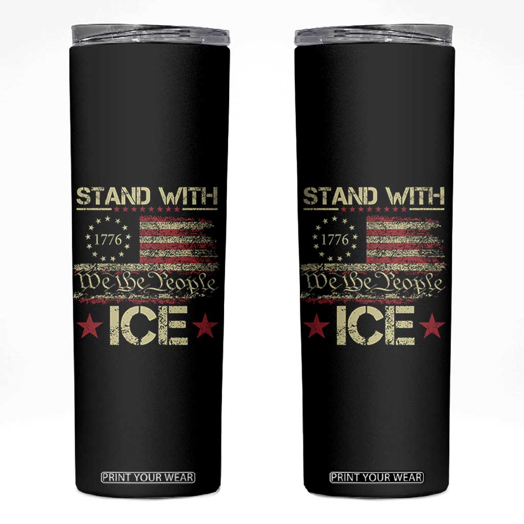 Stand With Ice Skinny Tumbler Immigration Officers American Flag Border Patrol TS11 Black Print Your Wear