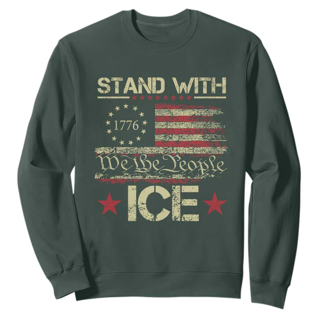 Stand With Ice Sweatshirt Immigration Officers American Flag Border Patrol TS11 Dark Forest Green Print Your Wear
