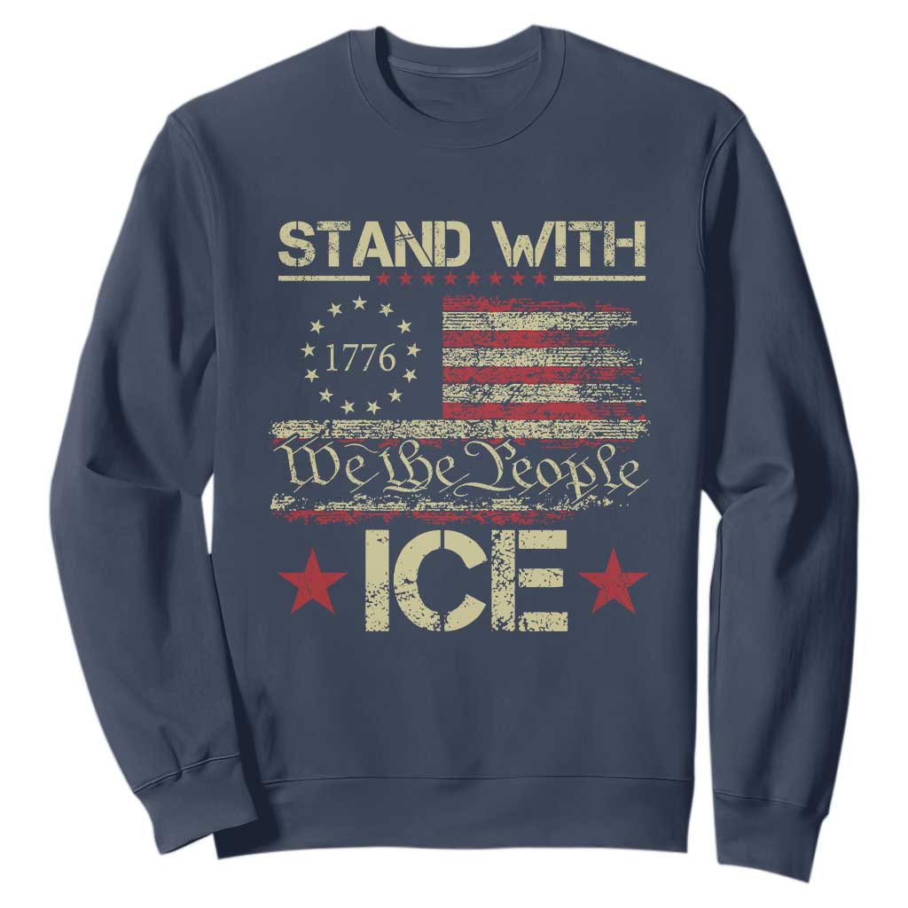 Stand With Ice Sweatshirt Immigration Officers American Flag Border Patrol TS11 Navy Print Your Wear