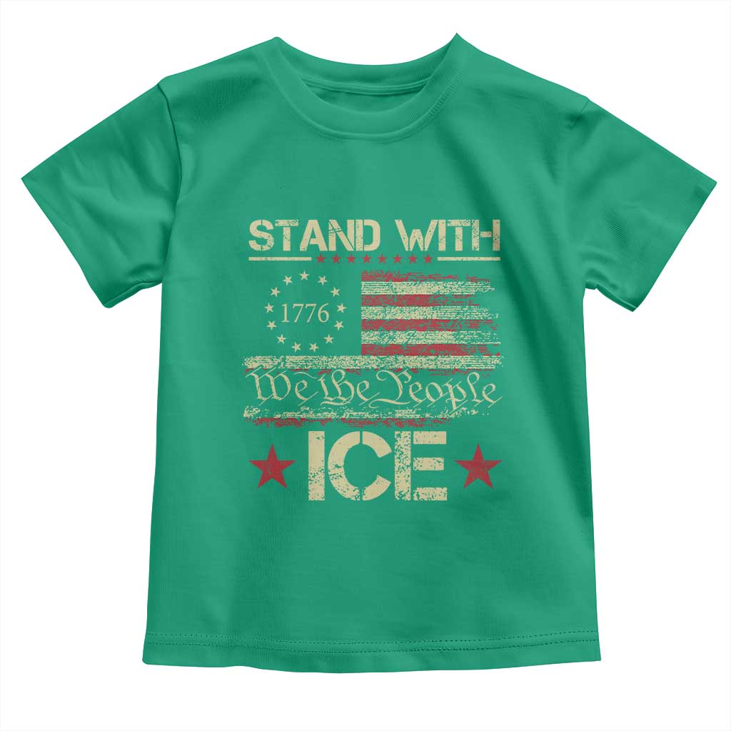 Stand With Ice Toddler T Shirt Immigration Officers American Flag Border Patrol TS11 Irish Green Print Your Wear