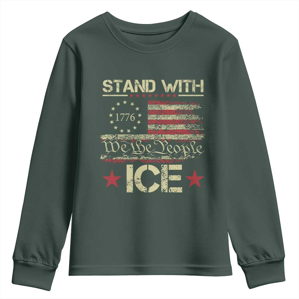 Stand With Ice Youth Sweatshirt Immigration Officers American Flag Border Patrol TS11 Dark Forest Green Print Your Wear