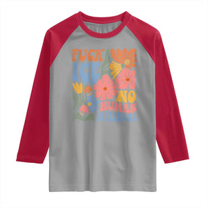 Fck Ice No Human Is Illegal Raglan Shirt Immigration Rights Protest Rertro Floral TS11 Sport Gray Red Print Your Wear
