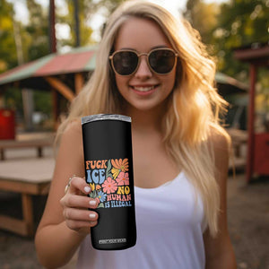 Fck Ice No Human Is Illegal Skinny Tumbler Immigration Rights Protest Rertro Floral TS11 Print Your Wear