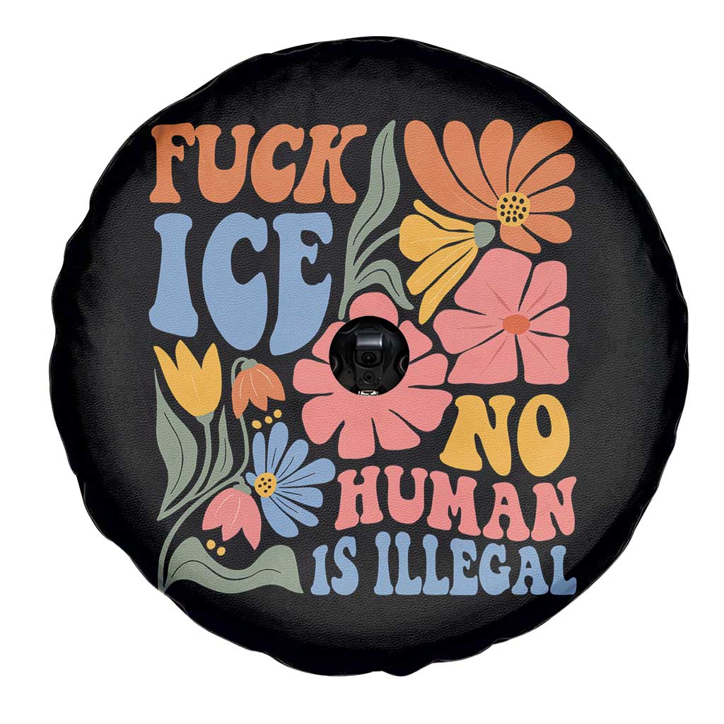 Fck Ice No Human Is Illegal Spare Tire Cover Immigration Rights Protest Rertro Floral TS11 Print Your Wear