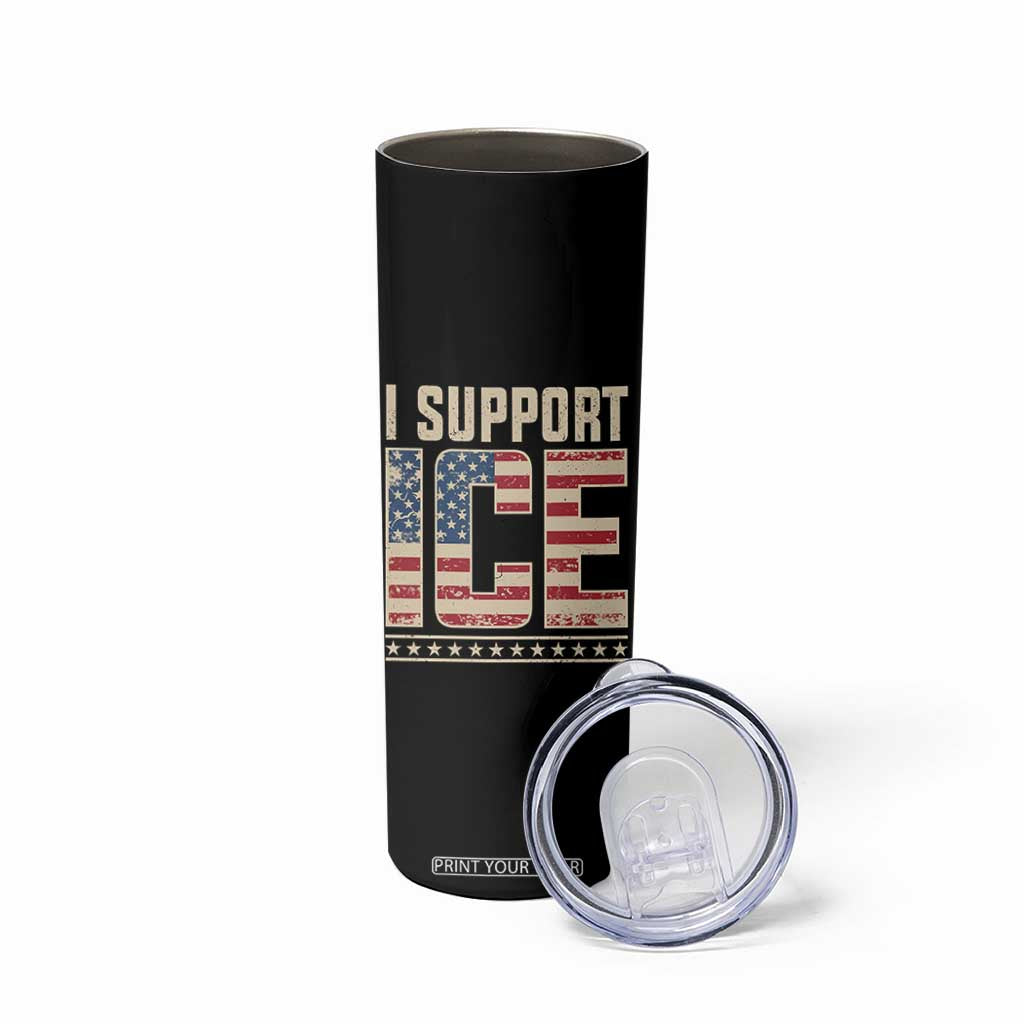 I Support ICE Skinny Tumbler Immigration Officers Vintage American Flag TS11 Print Your Wear