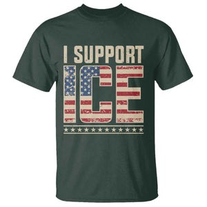 I Support ICE T Shirt - Immigration Officers Vintage American Flag Patriotic Support Tee TS11 Dark Forest Green Print Your Wear