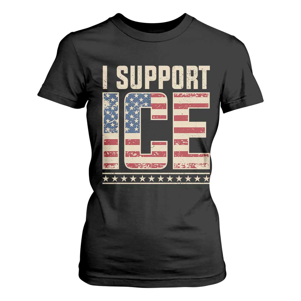 I Support ICE T Shirt For Women Immigration Officers Vintage American Flag TS11 Black Print Your Wear