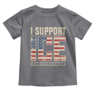 I Support ICE Toddler T Shirt Immigration Officers Vintage American Flag TS11 Charcoal Print Your Wear