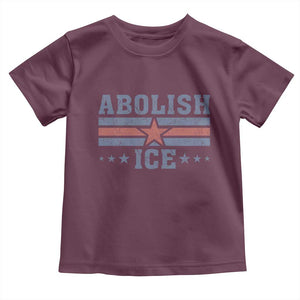 Abolish Ice Toddler T Shirt Resist Support Immigrants Refugees TS11 Maroon Print Your Wear