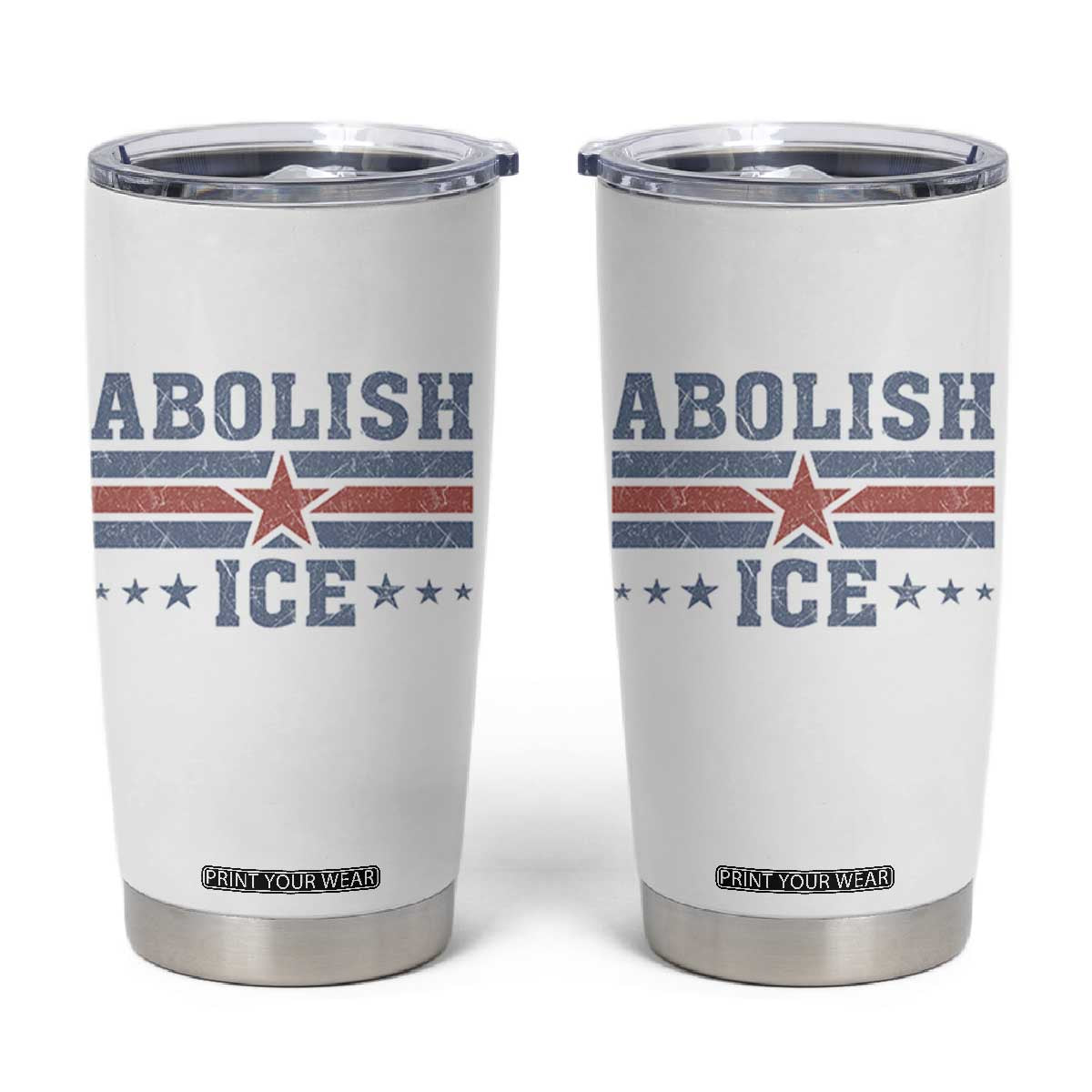Abolish Ice Tumbler Cup Resist Support Immigrants Refugees TS11 White Print Your Wear