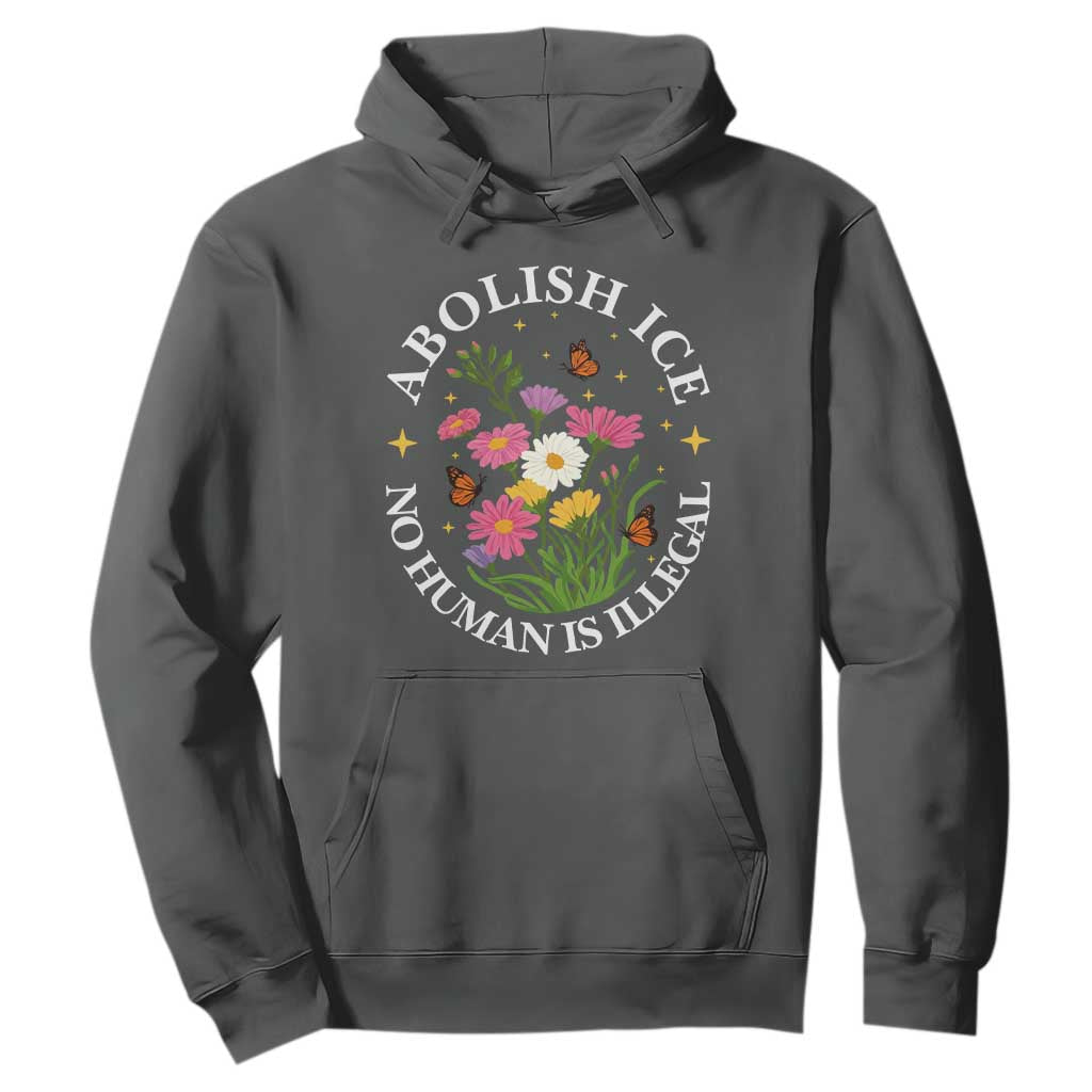 Abolish Ice No Human Is Illegal Hoodie Immigration Rights Protest TS11 Dark Heather Print Your Wear