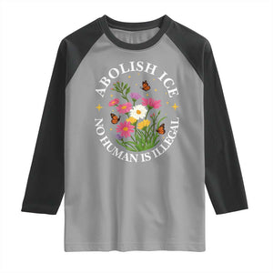 Abolish Ice No Human Is Illegal Raglan Shirt Immigration Rights Protest TS11 Sport Gray Black Print Your Wear