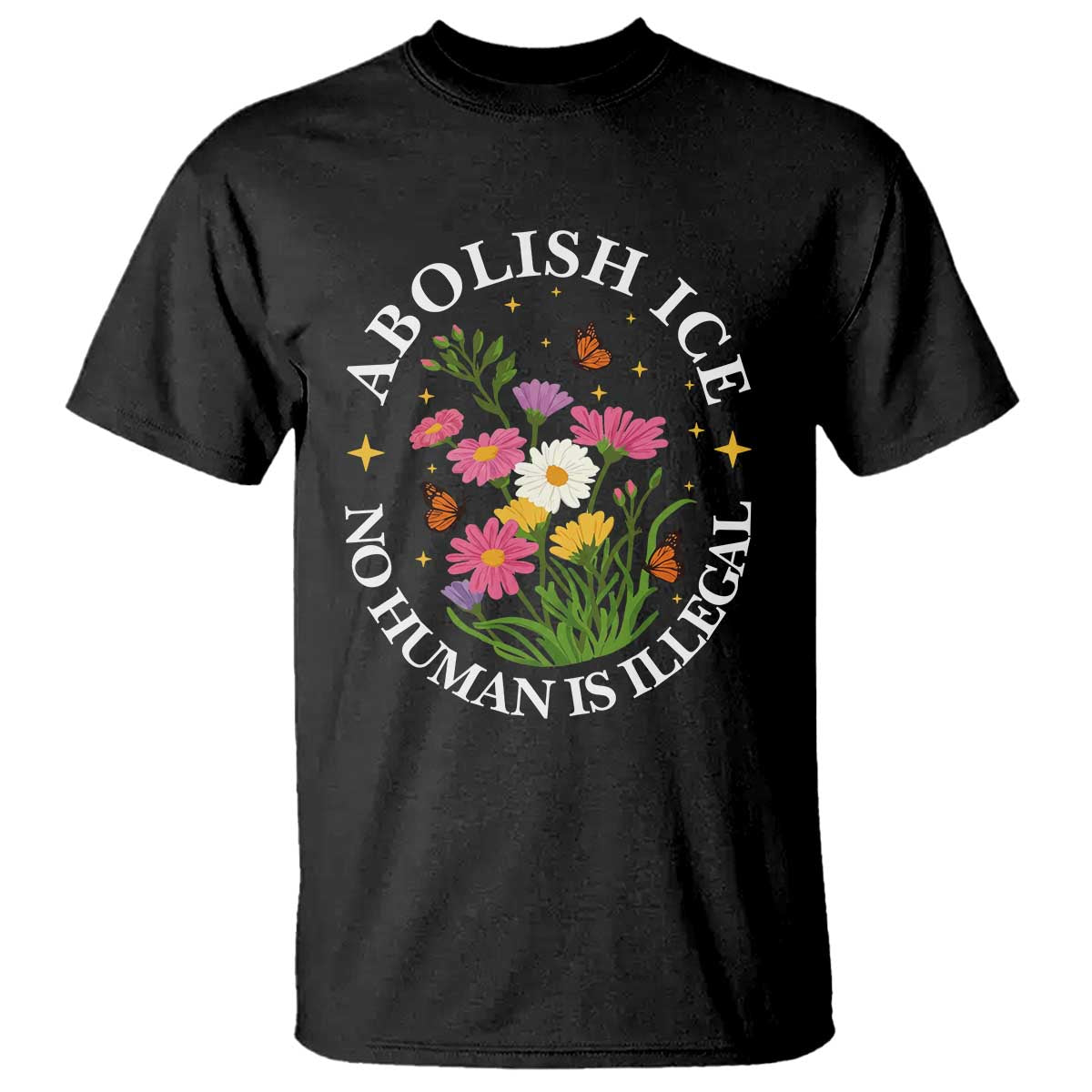Abolish Ice No Human Is Illegal T Shirt Immigration Rights Protest TS11 Black Print Your Wear