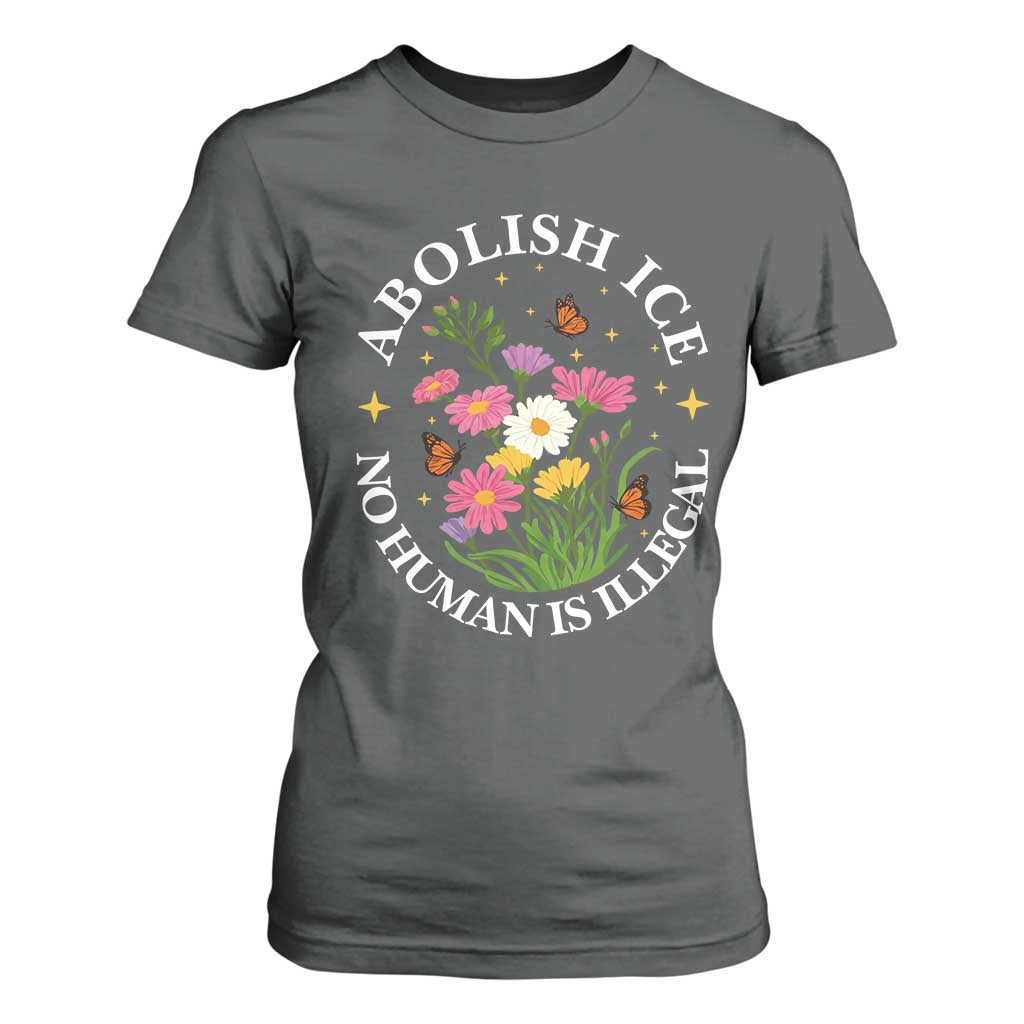 Abolish Ice No Human Is Illegal T Shirt For Women Immigration Rights Protest TS11 Dark Heather Print Your Wear