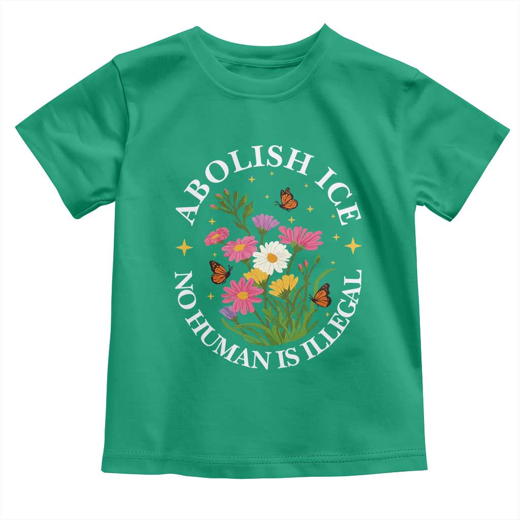 Abolish Ice No Human Is Illegal Toddler T Shirt Immigration Rights Protest TS11 Irish Green Print Your Wear