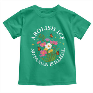 Abolish Ice No Human Is Illegal Toddler T Shirt Immigration Rights Protest TS11 Irish Green Print Your Wear
