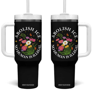Abolish Ice No Human Is Illegal Tumbler With Handle Immigration Rights Protest TS11 One Size: 40 oz Black Print Your Wear