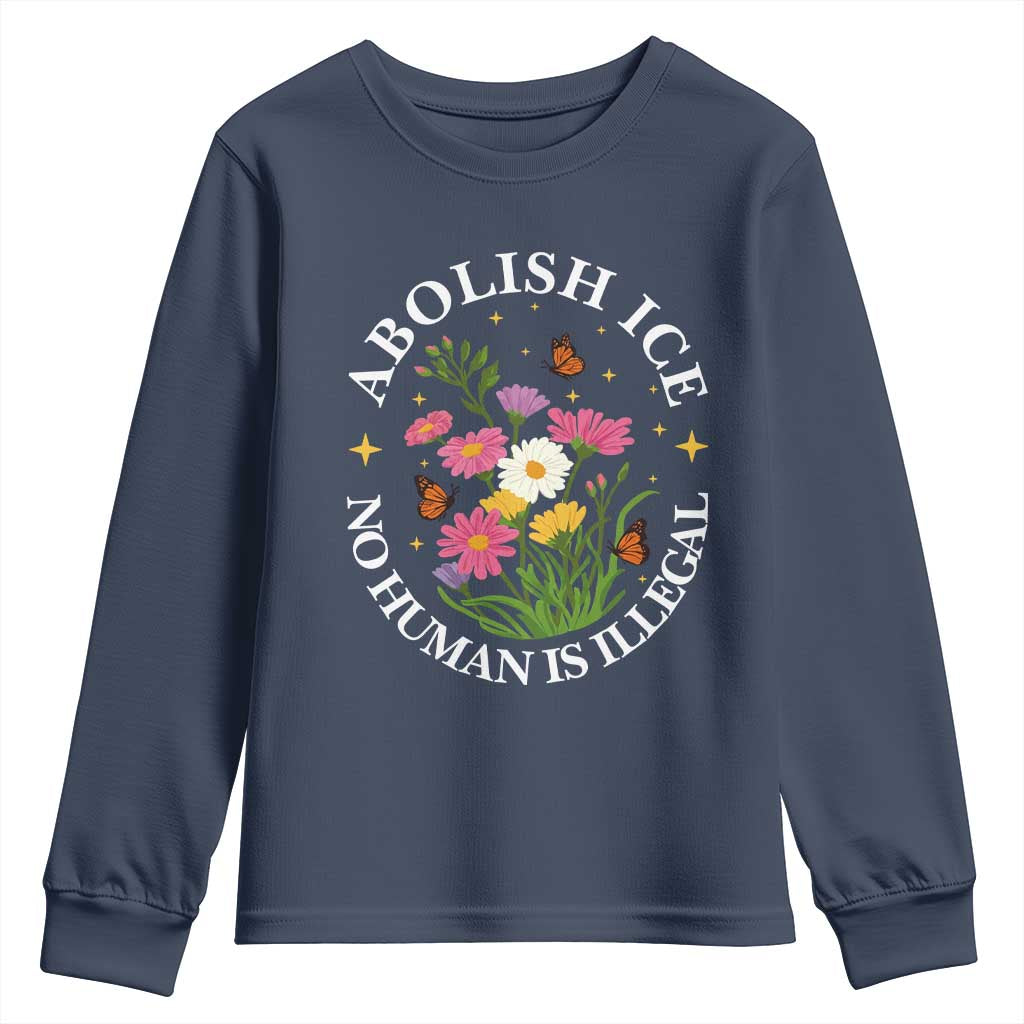 Abolish Ice No Human Is Illegal Youth Sweatshirt Immigration Rights Protest TS11 Navy Print Your Wear