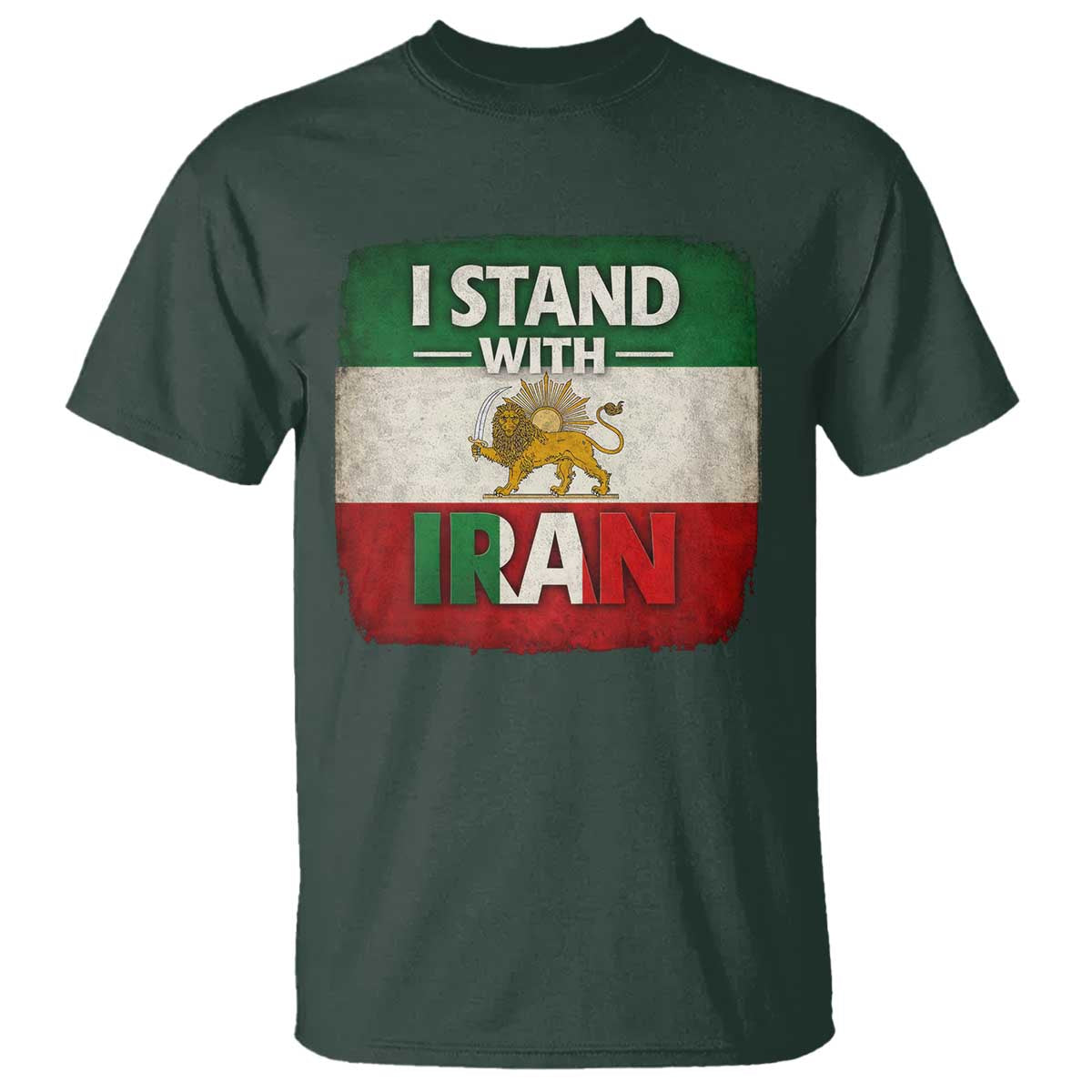 I Stand With Iran T Shirt Free Iran Support Persian Lion Flag TS11 Dark Forest Green Print Your Wear