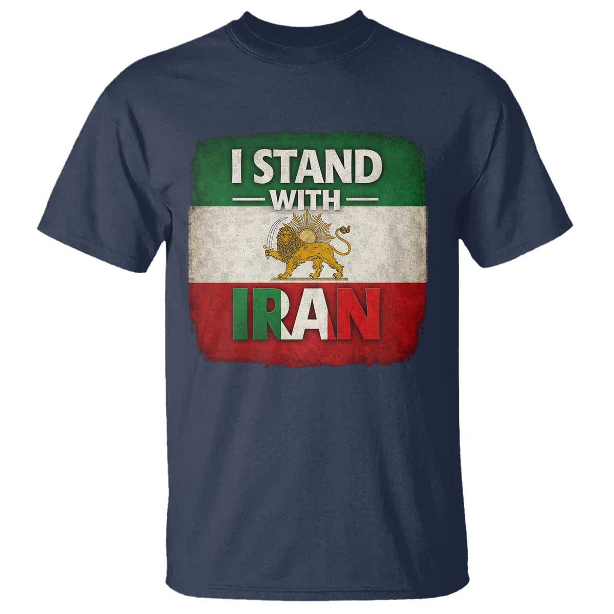 I Stand With Iran T Shirt Free Iran Support Persian Lion Flag TS11 Navy Print Your Wear