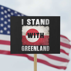 I Stand With Greenland Protest Sign Support Greenlanders Vintage Greenland Flag TS11 Horizontal 18" × 24" Black Print Your Wear